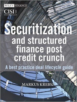 cover image of Securitization and Structured Finance Post Credit Crunch